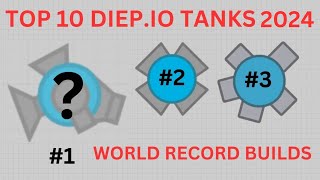 Top 10 best diepio tanks  2024 [upl. by Okoy]