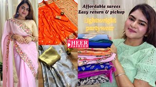 Lightweight Partywear sarees  Heer Fashion  Affordable Sarees  With easy Return amp Pickup  Haul [upl. by Sproul]