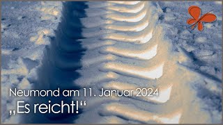 quotEs reichtquot• Neumond am 11 Januar 2024 • Ilona Krämer [upl. by Turro301]