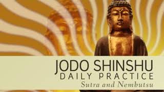 Jodo Shinshu Daily Practice  Nembutsu I [upl. by Butta]