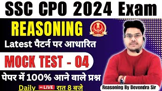 SSC CPO 2024 SSC Selection Post  Reasoning Mock 04  SSC CPO REASONING By Devendra Sir  ssccpo [upl. by Tallula]