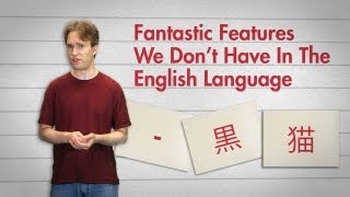 Fantastic Features We Dont Have In The English Language [upl. by Adnohsak]