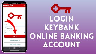 How to Sign on to Keybank Online Banking 2024  KeyBank Login [upl. by Ariajay524]