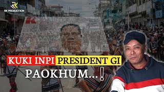 Kuki Inpi President gi Paokhum [upl. by Natan]