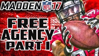 Madden 17 Franchise Mode Year 2  OFFSEASON Free Agency Part 1 [upl. by Pudens514]