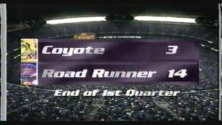 The Big Game XXVIII  Road Runner Vs Wile E Coyote 2000 [upl. by Norit723]