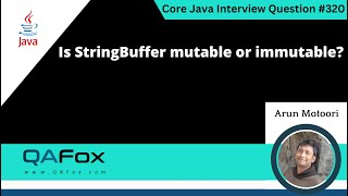 Is StringBuffer mutable or immutable in Java Core Java Interview Question 320 [upl. by Finah]