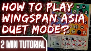 Wingspan Asia Duet Mode  How to play in 2 minutes [upl. by Laehcym]