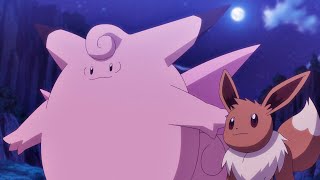 Eevee and Clefable「AMV」 Not Enough  Pokemon Journeys Episode 120 [upl. by Cchaddie]