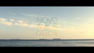 Novo Amor  Callow official video [upl. by Somerville876]