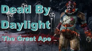 Dead by Daylight  The Clown  New Rift Skin The Great Ape [upl. by Melody]