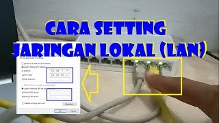 Cara Setting Jaringan LAN atau Lokal [upl. by Pierson146]