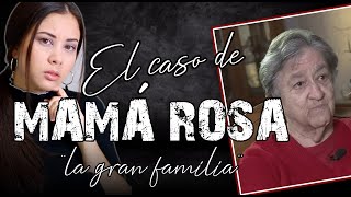 El caso de Mamá Rosa “El albergue del Horror”  ElisbethM [upl. by Cuthburt]