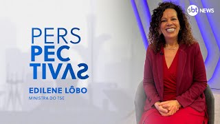 Edilene Lôbo ministra do TSE fala ao Perspectivas sobre IA e violência nas eleições [upl. by Rett]