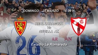 Previa Real Zaragoza  Sevilla At I 2432018 [upl. by Eissirk]