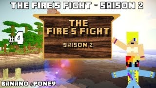 The Fires Fight  Saison 2  Episode 4  Banano et Le Poney [upl. by Akemal]