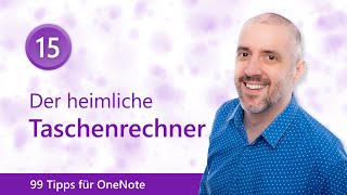 🟣 99 Tipps für OneNote 1️⃣5️⃣ Der heimliche Taschenrechner  Malter365de [upl. by Celinka451]