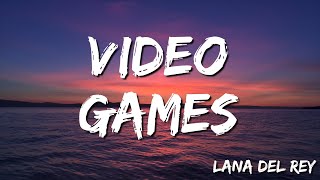 Lana Del Rey  Video Games Lyrics [upl. by Enneicul]