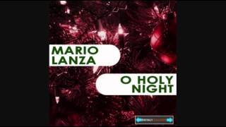 MARIO LANZA  O HOLY NIGHT [upl. by Hijoung]