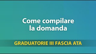 Graduatorie Terza Fascia ATA tutorial su come compilare la domanda 1 [upl. by Esirec914]