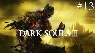 Dark Souls III 13 Katedra Głębin [upl. by Nacnud]