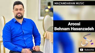 Behnam Hasanzadeh  Aroosi [upl. by Adyol]