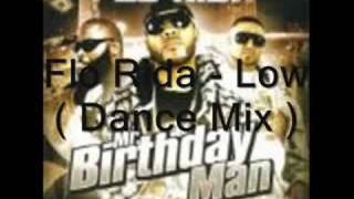 Flo Rida  Low  Dance Mix [upl. by Gloriana]