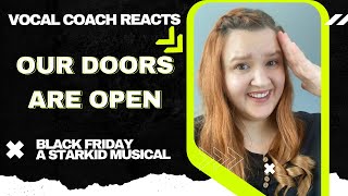 Our Doors Are Open  Black Friday A Starkid Musical  Vocal Coach Reacts [upl. by Akemot]