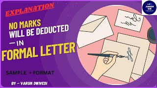 Formal letter Writing Format  Sample quotNo Marks will be DeductedquotExplanation [upl. by Edrahs]