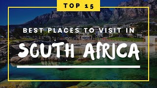 15 Best Places To Visit In South Africa Top 15 Things To Do In South Africa Places In South Africa [upl. by Rahel440]