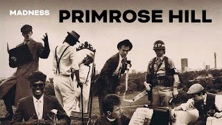 Madness  Primrose Hill Official Audio [upl. by Warrenne]