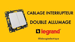 Câblage interrupteur double allumage Legrand  La Bougie Electrique  LBE [upl. by Rochemont]