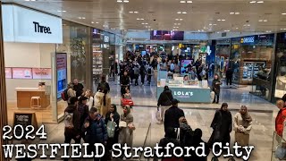 WESTFIELD Stratford City 2024 Walking Tour [upl. by Billmyre476]