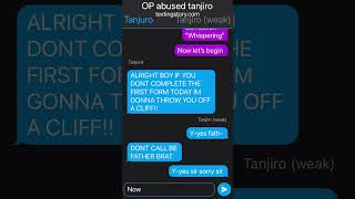 OP abused tanjiro pt1 [upl. by Dweck]