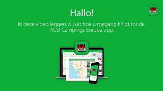 Hoe bestel je de ACSI Campings Europaapp middels een toegangscode [upl. by Ennairb254]