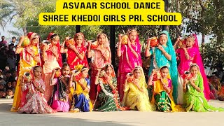 Asvaar Song School Dance Programme Shree Khedoi Girls School Republic Day 2024 [upl. by Notxam]