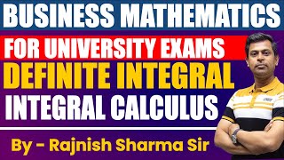 Integration  Definite Integral  Business Mathematics  Rajnish Sharma  quantitative techniques [upl. by Wayne]