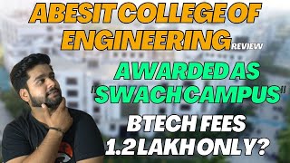 ABESIT College Of Engineering Ghaziabad  quotSwachh Campusquot Award in 2018  BTECH Admission Process [upl. by Uwkuhceki]