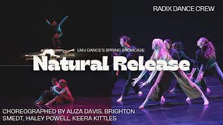 Radix Dance Crew  Natural Release  Spring Concert Performance [upl. by Einahteb]