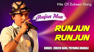 RUNJUN RUNJUN  GOLDEN COLLECTION OF ZUBEEN GARG  ASSAMESE LYRICAL VIDEO SONG  ABUJON MON [upl. by Ninazan709]