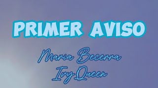 PRIMER AVISO lyrics  MARIA BECERRA IVY QUEEN [upl. by Asa]