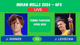 SINNER vs LEHECKA  INDIAN WELLS 2024 QFs  LIVE PLAYBYPLAY LIVESTREAM TENNIS TALK [upl. by Browne]