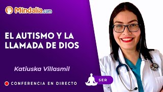 El Autismo y la llamada de Dios por Katiuska Villasmil [upl. by Laurene]