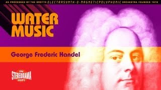 Water Music Synthesized George Frederic Handel [upl. by Fleeman]