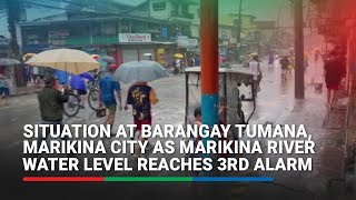 Barangay Tumana Marikina City residents evacuate as Marikina River water level reaches 3rd alarm [upl. by Lav]