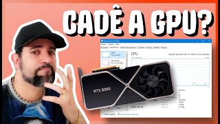 GPU NÃO MOSTRA NO GERENCIADOR DE TAREFAS  O QUE FAZER [upl. by Ocirderf]