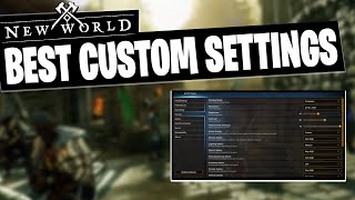 NEW WORLD  BEST SETTINGS FOR FPS AND GRAPHICS [upl. by Aelaza]