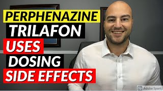 Perphenazine Trilafon  Pharmacist Review  Uses Dosing Side Effects [upl. by Costanza]