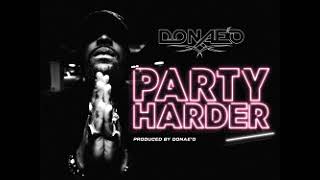 Donaeo  Party Harder Mixtape [upl. by Lamahj]