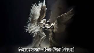 Manowar Die For Metal [upl. by Sharl]